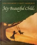 My Beautiful Child by Lisa Desimini