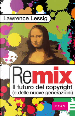 Remix by Lawrence Lessig