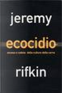Ecocidio by Jeremy Rifkin