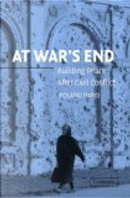 At War's End by Roland Paris
