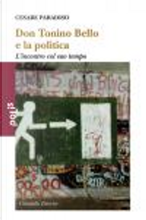 Don Tonino Bello e la politica by Cesare Paradiso