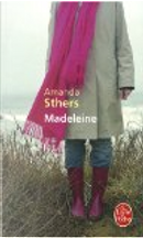 Madeleine by Amanda Sthers