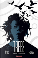 Trees vol. 3 by Jason Howard, Warren Ellis
