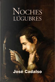 Noches Lúgubres by José Cadalso