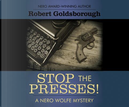Stop the Presses! by Robert Goldsborough