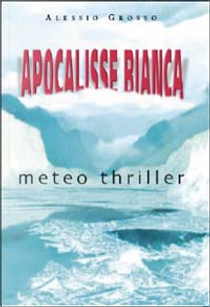 Apocalisse bianca by Alessio Grosso