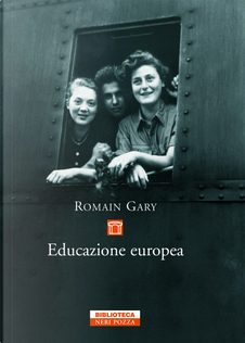 Educazione europea by Romain Gary