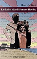 Le dodici vite di Samuel Hawley by Hannah Tinti