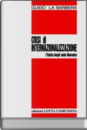 Crisi di internazionalizzazione by Guido La Barbera