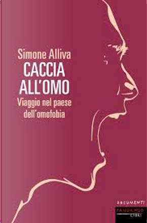 Caccia all'omo by Simone Alliva