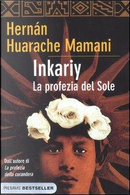 Inkariy. La profezia del sole by Hernan Huarache Mamani