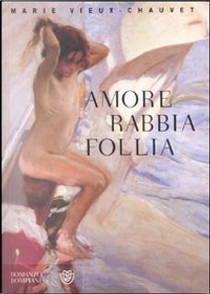 Amore rabbia follia by Marie Vieux-Chauvet