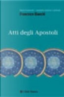 Atti degli Apostoli by Francesco Bianchi