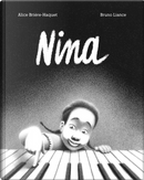 Nina by Alice Brière-Haquet, Bruno Liance