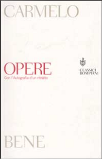 Opere by Carmelo Bene