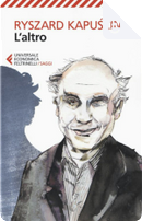 L'altro by Ryszard Kapuscinski