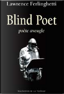 Blind Poet by Lawrence Ferlinghetti