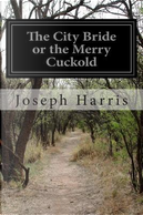 The City Bride by Joseph Harris
