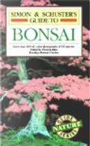 Simon & Schuster's Guide To Bonsai by Gianfranco Giorgi