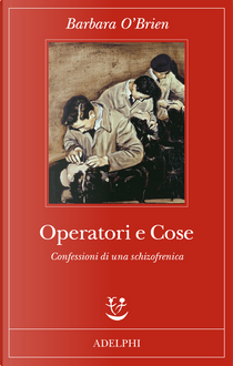Operatori e Cose by Barbara O'Brien