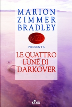 Le quattro lune di Darkover by Marion Zimmer Bradley