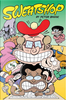 Sweatshop by Peter Bagge