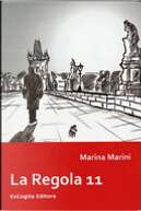 La regola 11 by Marina Marini