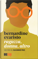 Ragazza, donna, altro by Bernardine Evaristo