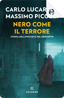 Nero come il terrore by Carlo Lucarelli, Massimo Picozzi