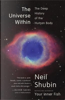 The Universe Within by Neil Shubin