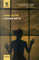 L'ultima notte by James Salter