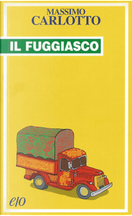 Il fuggiasco by Massimo Carlotto