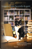 Leggere è una faccenda da gatti by Alex Howard