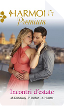 Incontri d'estate by Kelly Hunter, Michele Dunaway, Penny Jordan