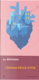 L'anima delle città by Jan Brokken