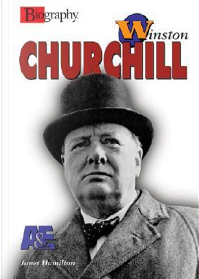 Winston Churchill by Janice Hamilton