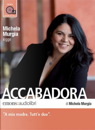 Recensioni di Accabadora di Michela Murgia - Anobii