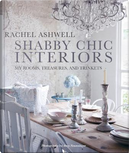 Shabby Chic Interiors by Rachel Ashwell