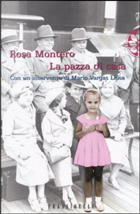 La pazza di casa by Rosa Montero