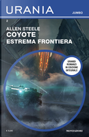 Coyote - Estrema frontiera by Allen Steele