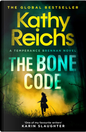 The Bone Code by Kathy Reichs