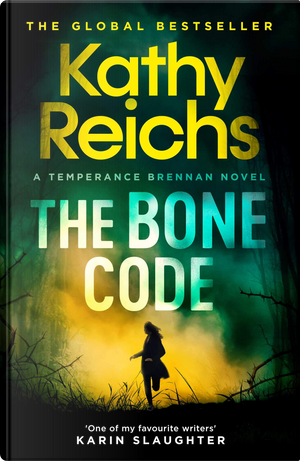 The Bone Code by Kathy Reichs