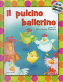 Il pulcino ballerino. Con CD Audio by Franco Maresca, Mario Pagano