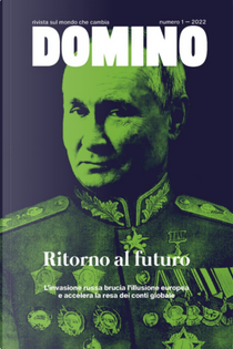 Domino. Rivista sul mondo che cambia n. 1 (2022)