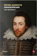 Shakespeare by Peter Ackroyd