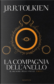 La Compagnia dell'Anello by John R. R. Tolkien
