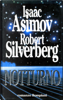 Notturno by Isaac Asimov, Robert Silverberg