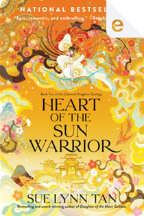 Heart of the Sun Warrior by Sue Lynn Tan