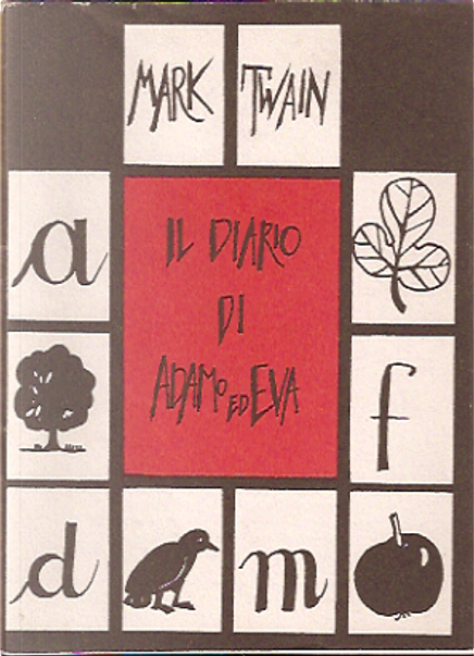 Il diario di Adamo ed Eva di Mark Twain, Millelire Stampa Alternativa,  Altri - Anobii