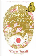 Cartwheeling in Thunderstorms by Katherine Rundell